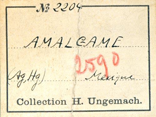 Moschellandsbergite
H. Ungemach’s label (Author: Roger Warin)