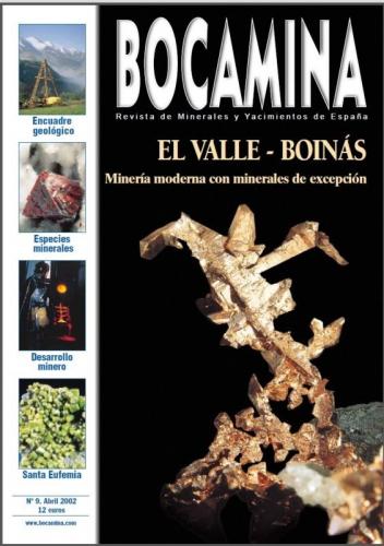 Bocamina Magazine (2002). 
Spanish magazine (nowadays closed) of mineral deposits (Author: Manuel Mesa)
