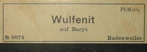 Former Bally Prior museum/Switzerland: wulfenite from Badenweiler, Black Forest. About 1890. (Author: Andreas Gerstenberg)